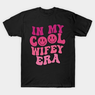 In My Wifey Era Funny Wife T-Shirt